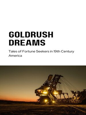 cover image of Gold Rush Dreams